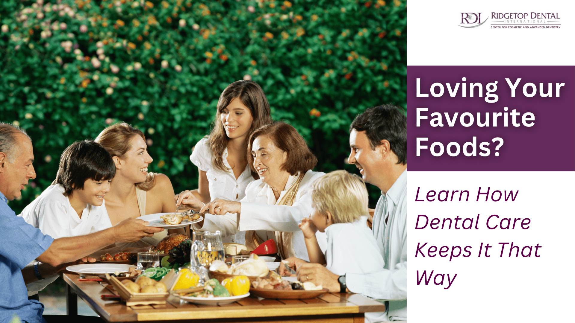 Still Loving Your Favourite Foods? Here’s How Dental Care Keeps It That Way